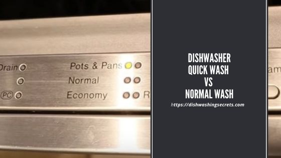 dishwasher quick wash vs normal wash