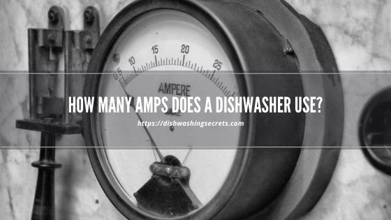 how many amps does a dishwasher use